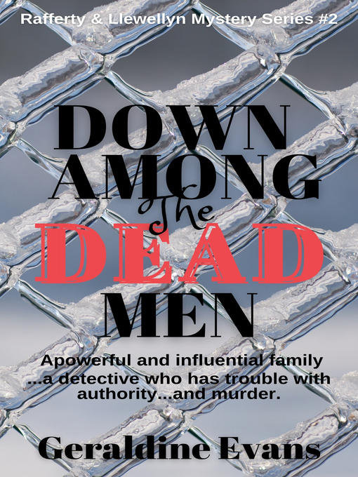 Title details for Down Among the Dead Men by Geraldine Evans - Available
